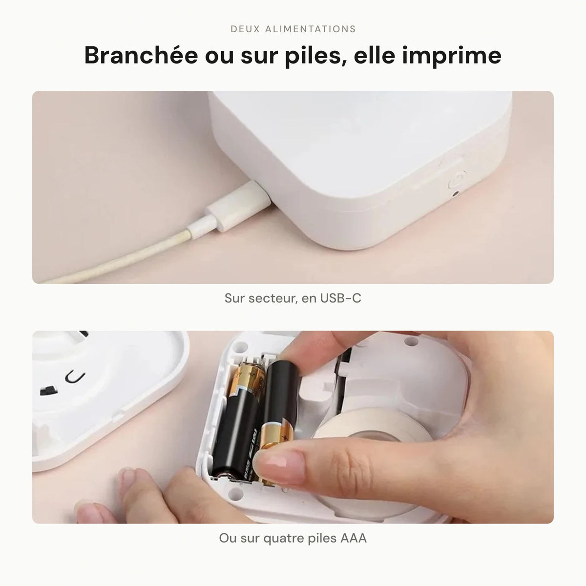 Deux alimentations : câble USB-C branché sur l'imprimante, ou compartiment à quatre piles AA (non fournies)